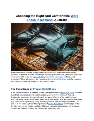 Oct. 18, 2023 - Choosing the Right And Comfortable Work Shoes in Maitland, Australia