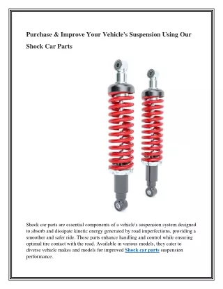 Get & Upgrade Your Car's Suspension with Our shock car parts