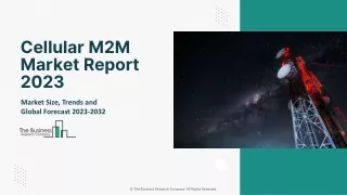 Cellular M2M Market Growth Analysis, Latest Trends And Business Opportunity 2023