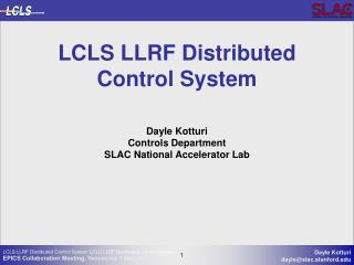 LCLS LLRF Distributed Control System