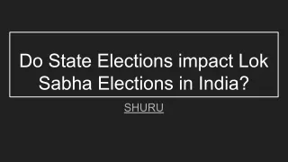 Do State Elections impact Lok Sabha Elections in India