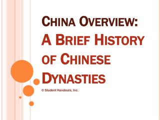 China Overview: A Brief History of Chinese Dynasties