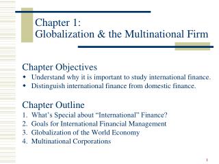 Chapter 1: Globalization &amp; the Multinational Firm