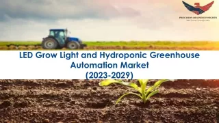 LED Grow Light and Hydroponic Greenhouse Automation Market Size, Growth and Rese