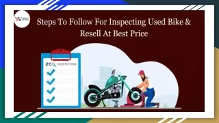 Steps To Follow For Inspecting Used Bike & Resell At Best Price