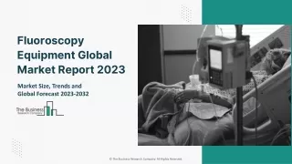 Fluoroscopy Equipment Market Report 2023| In Depth Analysis Report