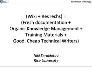 Layout of the talk: Why wiki? What’s with a wiki? Whose wiki? W