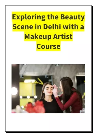 Exploring the Beauty Scene in Delhi with a Makeup Artist Course