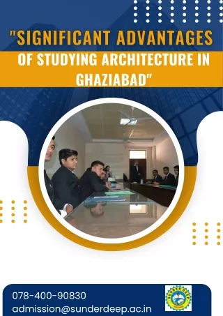 "Significant Advantages of Studying Architecture in Ghaziabad"