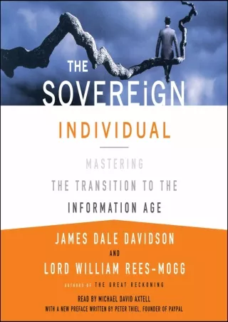 Download Book [PDF] The Sovereign Individual: Mastering the Transition to the Information Age