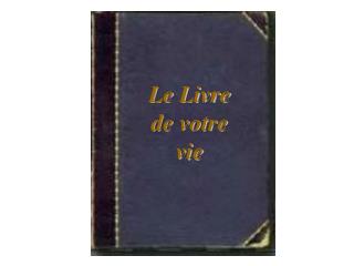 Le Livre de votre vie