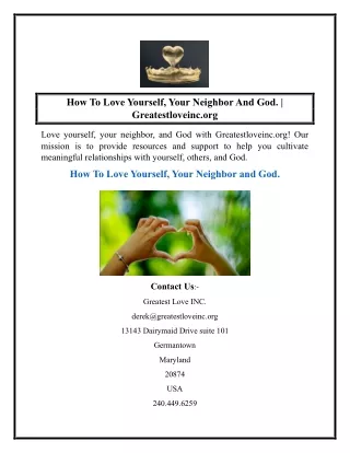 How To Love Yourself, Your Neighbor And God.  Greatestloveinc.org