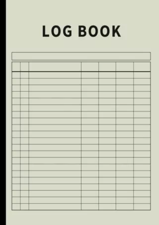 READ [PDF] Log Book: Large Multipurpose with 7 Columns to Track Daily Activity, Time,