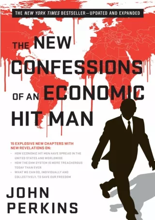 $PDF$/READ/DOWNLOAD The New Confessions of an Economic Hit Man