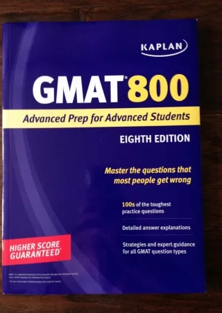 PDF_ Kaplan GMAT 800: Advanced Prep for Advanced Students (Perfect Score Series)