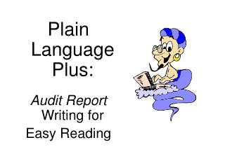 Plain Language Plus: Audit Report Writing for Easy Reading