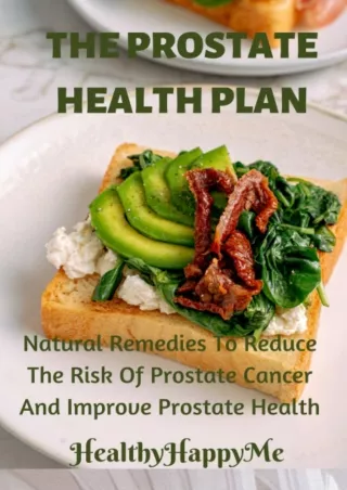 get [PDF] Download The prostate health plan: Natural remedies to reduce prostate cancer and