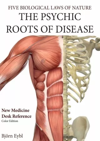 PDF/READ The Psychic Roots of Disease: A New Medicine (Color Edition)