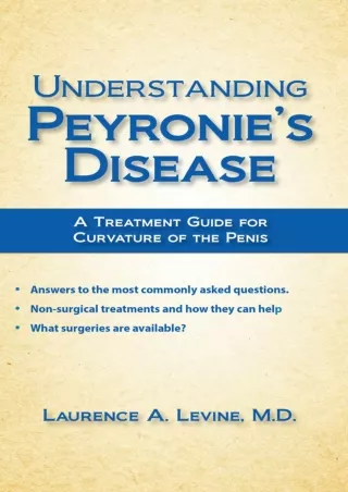 $PDF$/READ/DOWNLOAD Understanding Peyronie's Disease: A Treatment Guide for Curvature of the Penis