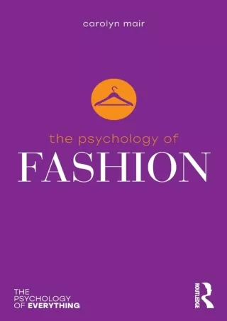 PDF_ The Psychology of Fashion (The Psychology of Everything)