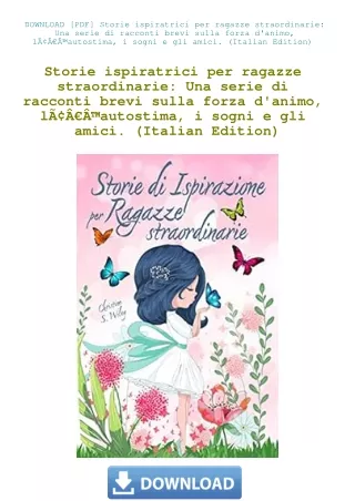 DOWNLOAD [PDF] Storie ispiratrici per ragazze straordinarie Una serie di racconti brevi sulla forza