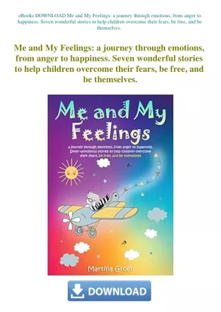 eBooks DOWNLOAD Me and My Feelings a journey through emotions  from anger to happiness. Seven wonder