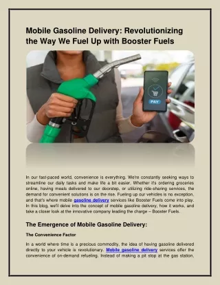 Mobile Gasoline Delivery: Revolutionizing the Way We Fuel Up with Booster Fuels