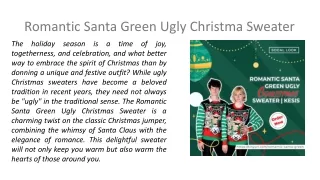 Romantic Santa Green Ugly Christma Sweater