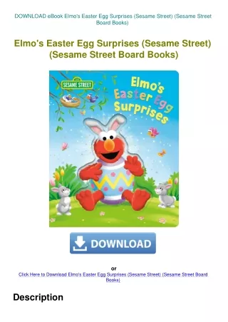 DOWNLOAD eBook Elmo's Easter Egg Surprises (Sesame Street) (Sesame Street Board Books)