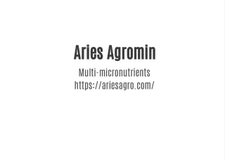 Aries Agro - Multi Micronutrients