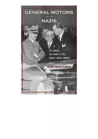 Download General Motors And The Nazis The Struggle For Control Of Opel Europe S