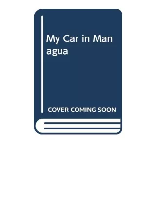 Ebook download My Car In Managua for android