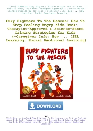 [PDF] DOWNLOAD Fury Fighters To The Rescue How To Stop Feeling Angry Kids Book Therapist-Approved &