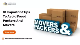 10 IMPORTANT TIPS TO AVOID FRAUD PACKERS AND MOVERS