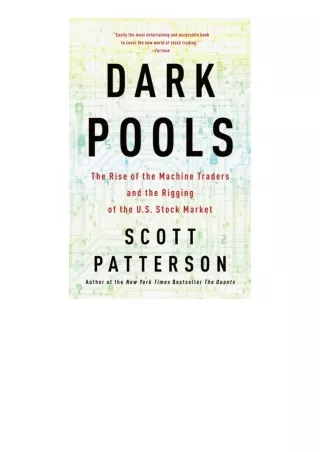 Download Dark Pools The Rise Of The Machine Traders And The Rigging Of The Us St