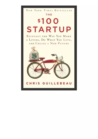 Ebook download The 100 Startup Reinvent The Way You Make A Living Do What You Lo