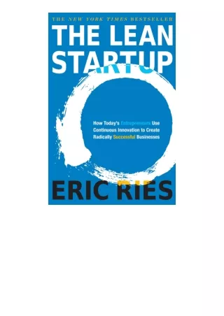 Download PDF The Lean Startup How Todays Entrepreneurs Use Continuous Innovation