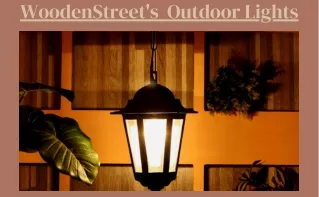 Explore Stylish Outdoor Lights for Your Home - WoodenStreet