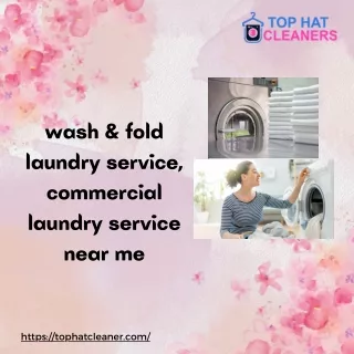 wash & fold laundry service, commercial laundry service near me