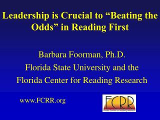 Leadership is Crucial to “Beating the Odds” in Reading First