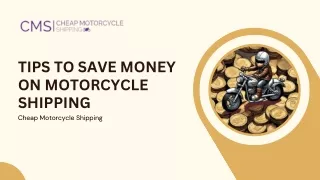 Tips to Save Money on Motorcycle Shipping