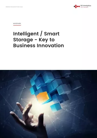 Intelligent or Smart Storage - Key to Business Innovation