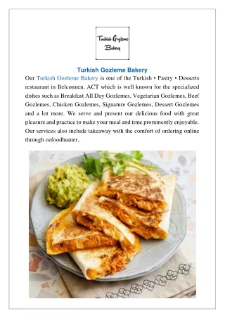 Extra 15% off- Turkish Gozleme Bakery - Order now!!