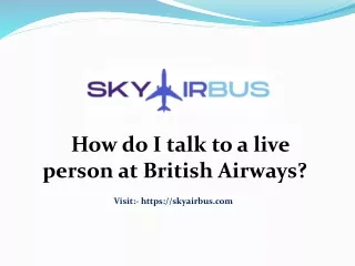 How do I talk to a live person at British Airways?