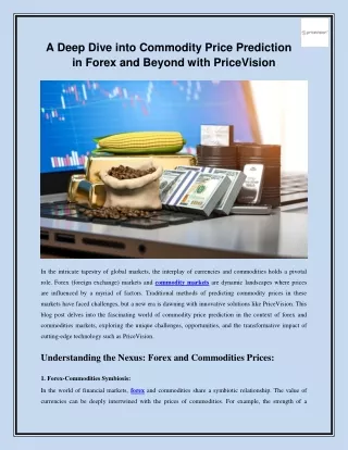 A Deep Dive into Commodity Price Prediction in Forex and Beyond