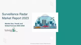 Surveillance Radar Market Report, Share Analysis, Growth Trends 2032