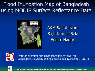 Flood Inundation Map of Bangladesh using MODIS Surface Reflectance Data