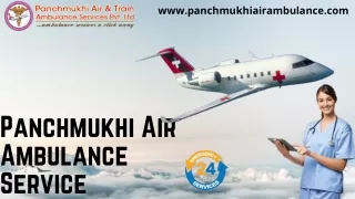 Avail of Reliable Air Ambulance Services in Kolkata and Guwahati by Panchmukhi