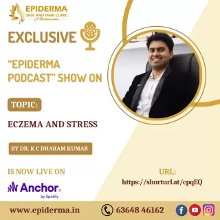 Podcast: Eczema and Stress | Eczema Awareness Month | Epiderma Clinic