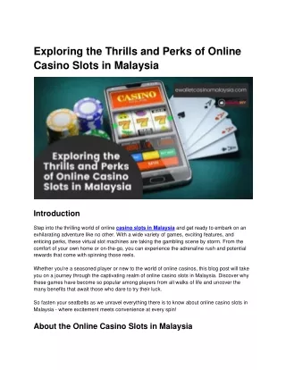 Exploring the Thrills and Perks of Online Casino Slots in Malaysia